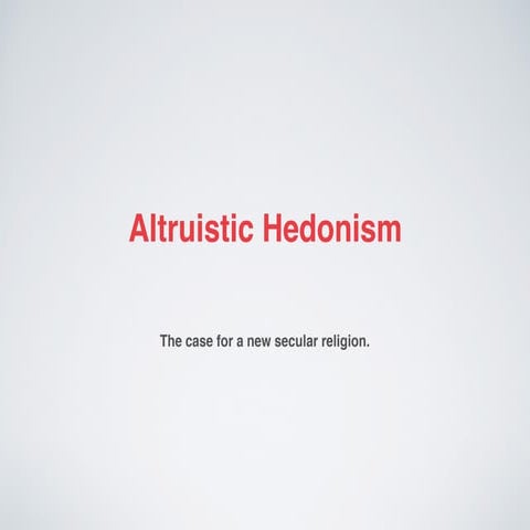 Altruistic hedonism | PDF