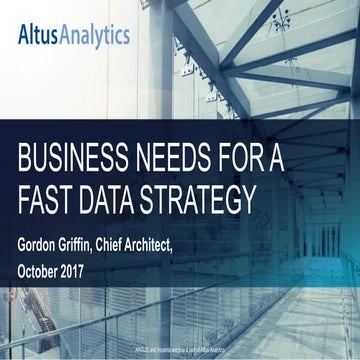 Denodo DataFest 2017: Business Needs for a Fast Data Strategy