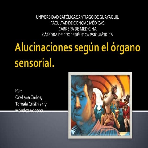 Alucinaciones según los sentidos