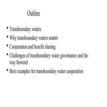 Transboundary river governance and why transboundary rivers matter | PPTX