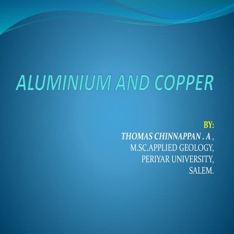 ALUMINIUM AND COPPER