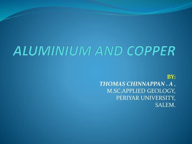 ALUMINIUM AND COPPER