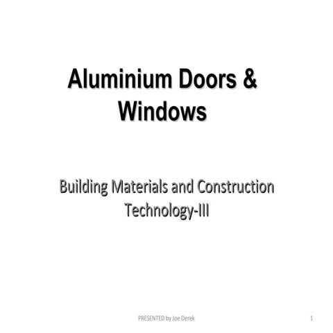 Aluminium doors and Windows