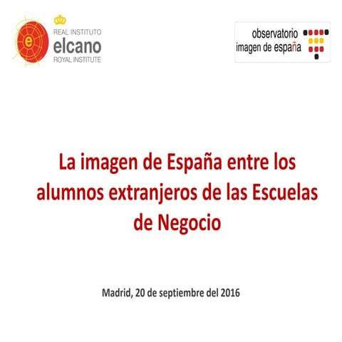 La imagen de España entre los alumnos extranjeros de las Escuelas de Negocio
