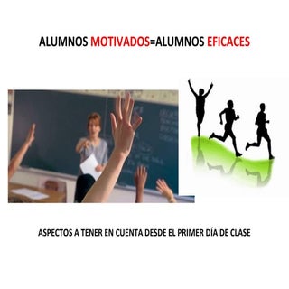 Alumnos motivados y eficaces