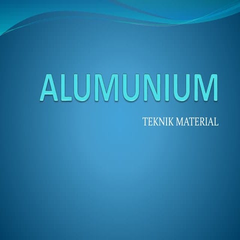 Material Teknik Alumunium