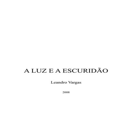 A Luz e a Escuridão 