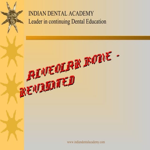 Alveolar bone  praveen/ dental implant courses