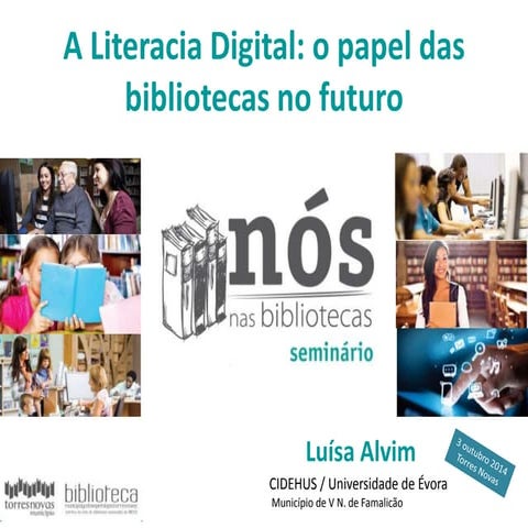 A Literacia digital: o papel das bibliotecas no futuro