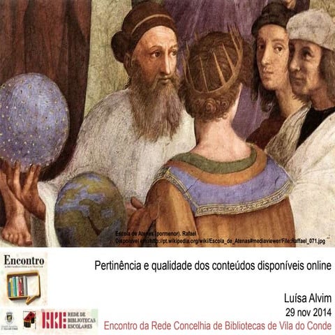 Pertinência e qualidade dos conteúdos disponíveis online