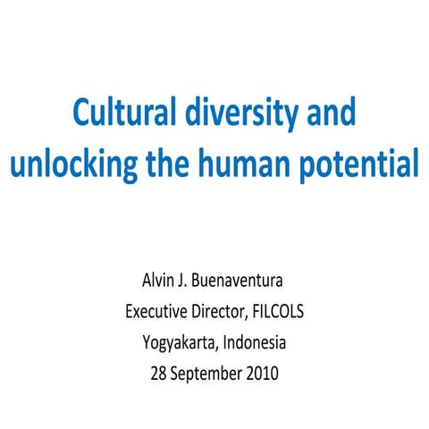 Cultural diversity and unlocking the human potential