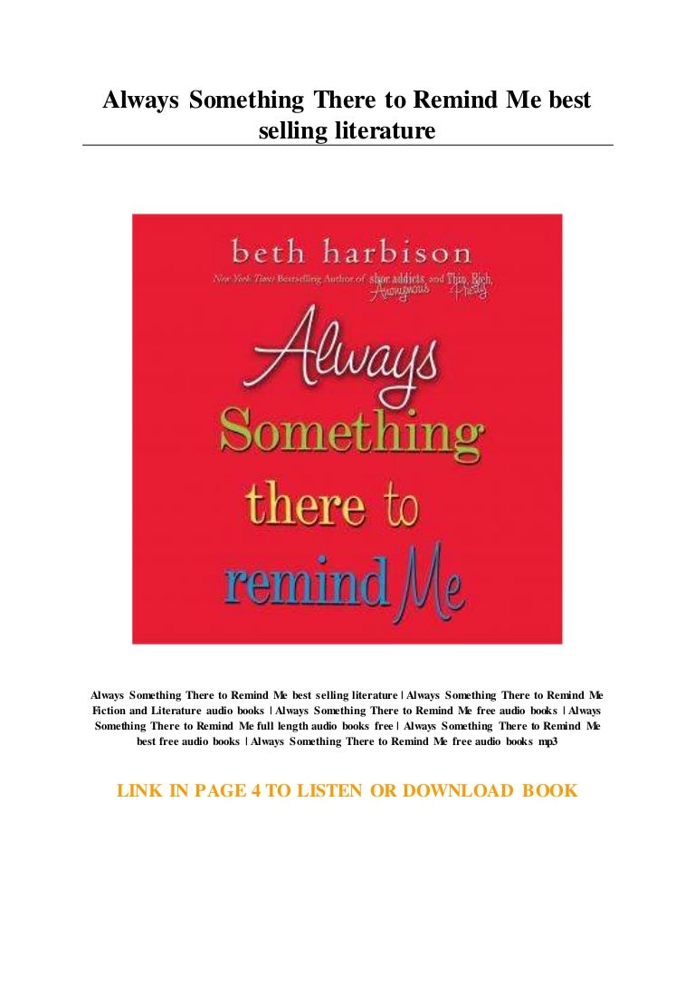 Theres Always Something There To Remind Me Genius Always Something There to Remind Me best selling literature