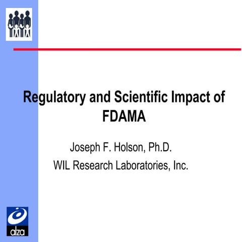 Regulatory and Scientific Impact of FDAMA