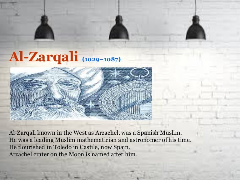 AlZarqali (Muslim Astronomer of 11th Century)