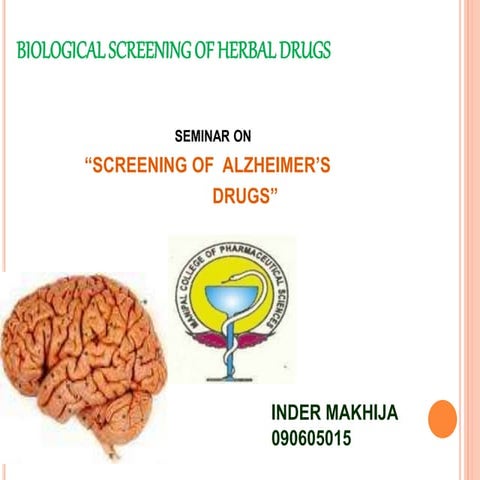 ALZHEIMER PPT ,screening procedures of Alzheimer's drugs.ppt