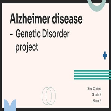 Alzheimer's Disease genetic disorder presenatation