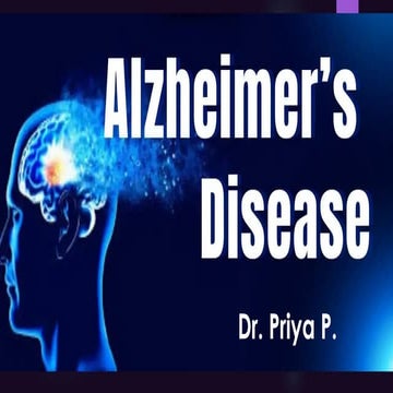 Alzheimer’s Disease_an over view by psychiatrist