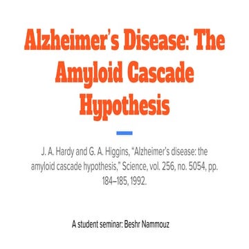 Alzheimer’s disease the amyloid cascade hypothesis presentation | PPTX