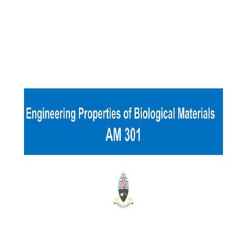 Engineering Properties of biological materials Introduction_Lecture 01.pptx