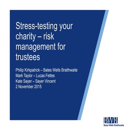 Stress testing your charity - risk management for trustees 