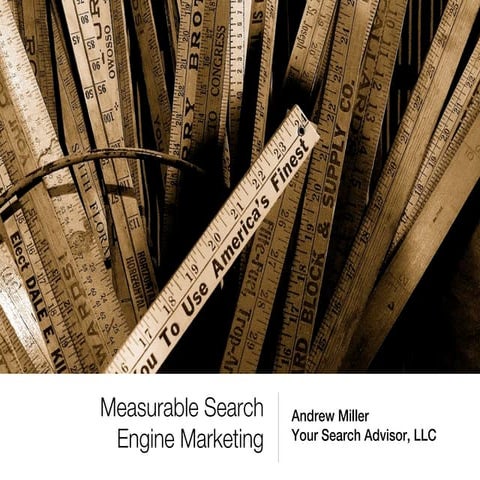 Measurable Search Engine Marketing