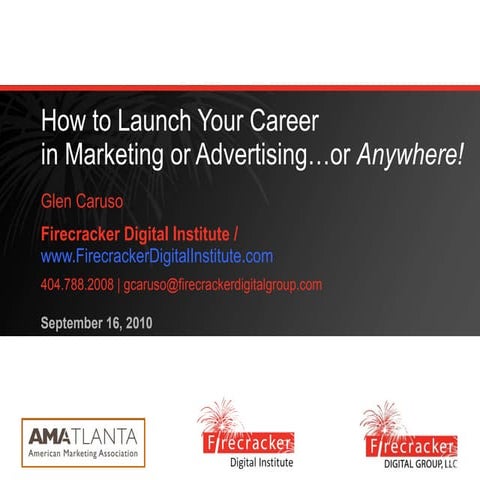 AMA Collegiate-&quot;How to Launch Your Marketing &amp; Advertising Career&qu...
