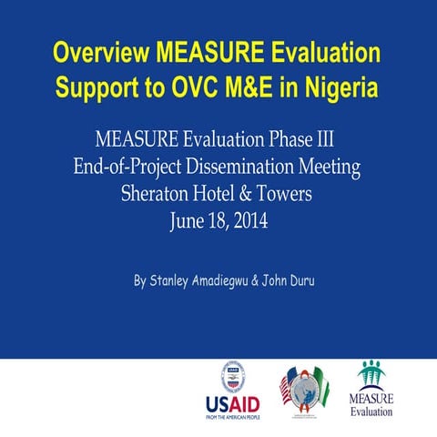 Overview of MEASURE Evaluation Support to OVC M&E in Nigeria