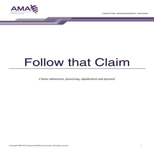 Ama flow that claim submission processing adjudication and payment