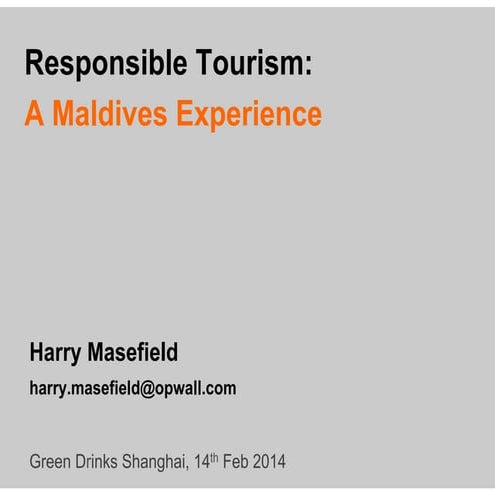 Responsible Tourism: A Maldives Experience