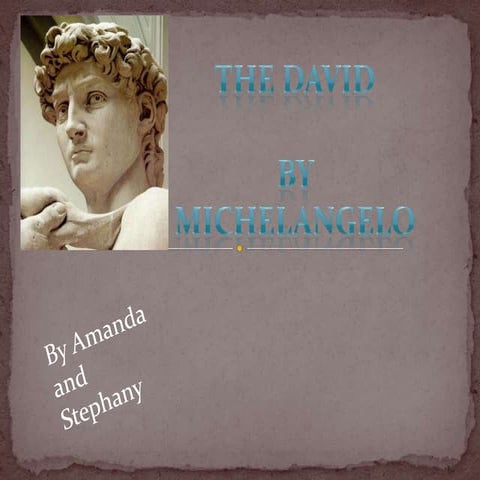 Amanda and Stephany - David