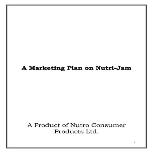 A Marketing Plan on Nutri-Jam