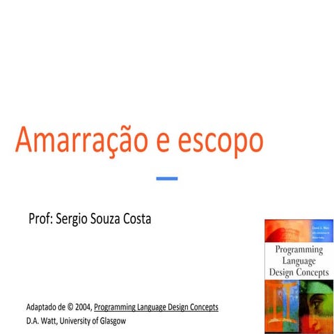 Amarração e escopo
