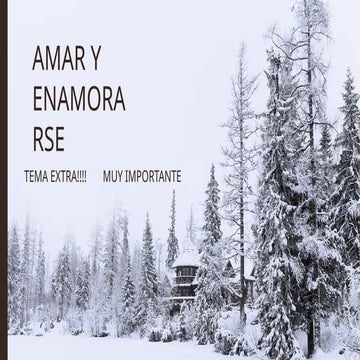 AMAR Y ENAMORARSE diferencia entre ambas.pptx