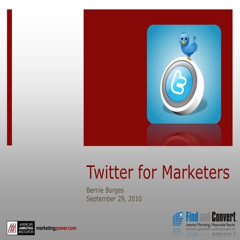 AMA Twitter for Marketers Updated 9-29-2010