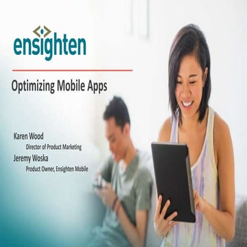 Optimize Experiences Everywhere: How Marketers Leverage Real-Time App Agility...