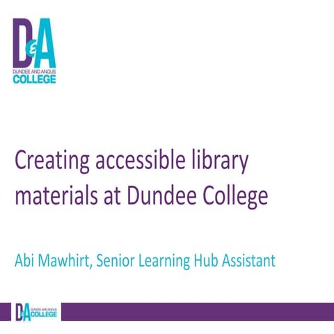 Creating accessible library materials at Dundee College