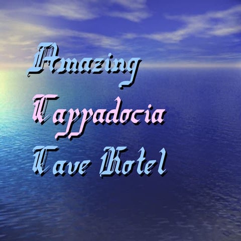 AMAZING CAPPADOCIA CAVE HOTEL