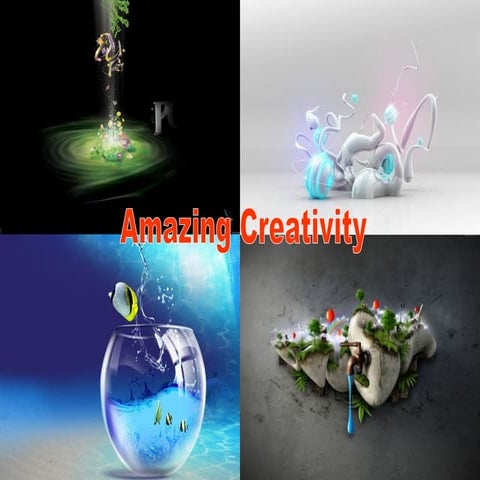 Amazing Creativity