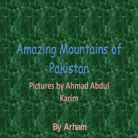 Amazing Mountains Of Pakistan