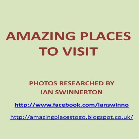 Amazing Places to Visit 