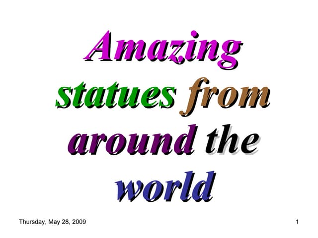 Amazing Statues From Around The World