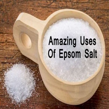 Amazing Uses Of Epsom Salt Pptx