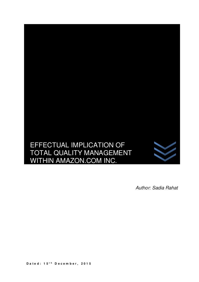 Effectual Implication Of Total Quality Management Within Amazon Com I