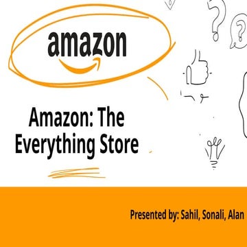Amazon A Global E-Commerce Giant.pptx "The everything store"