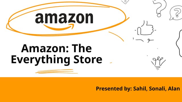 Amazon A Global E-Commerce Giant.pptx "The everything store"