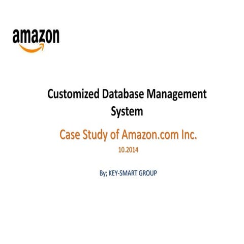Amazon case study. customized database