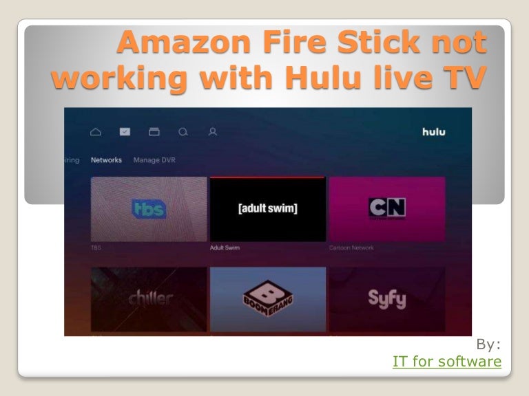 Amazon fire stick not working with hulu live