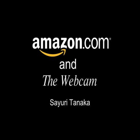 Amazon.com and the Webcam