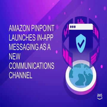 Amazon Pinpoint launches in-app messaging as a new communications channel