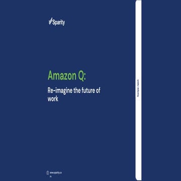 Amazon Q: Re-imagine the future of work.